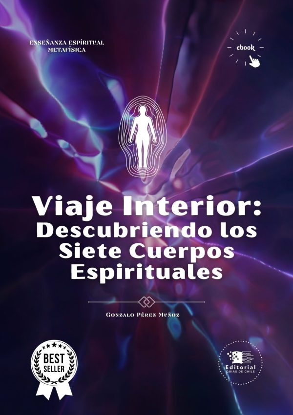 Viaje Interior: Descubriendo los Siete Cuerpos Espirituales