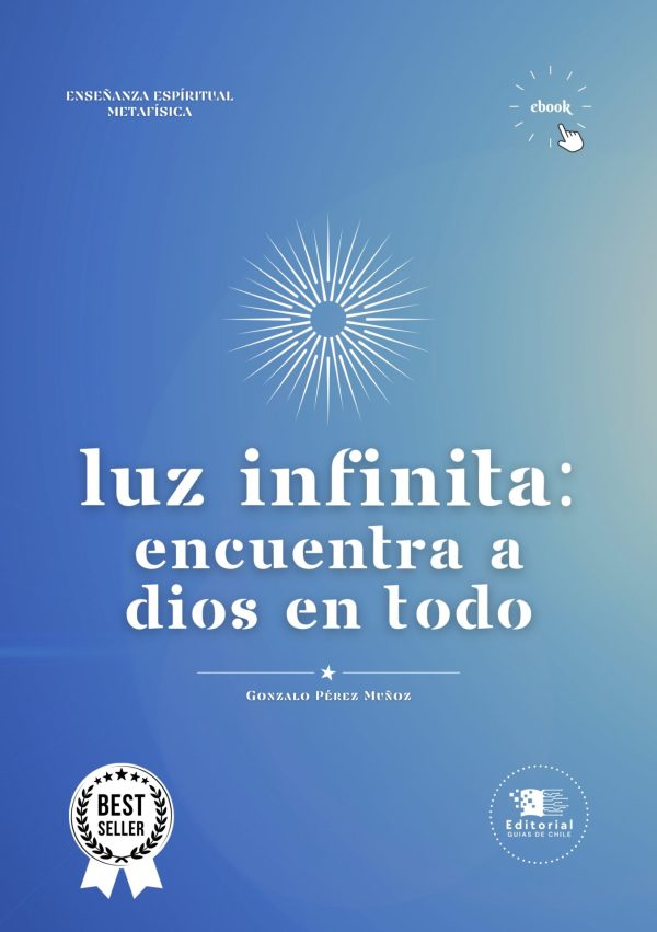 Luz Infinita: Encuentra a Dios en Todo